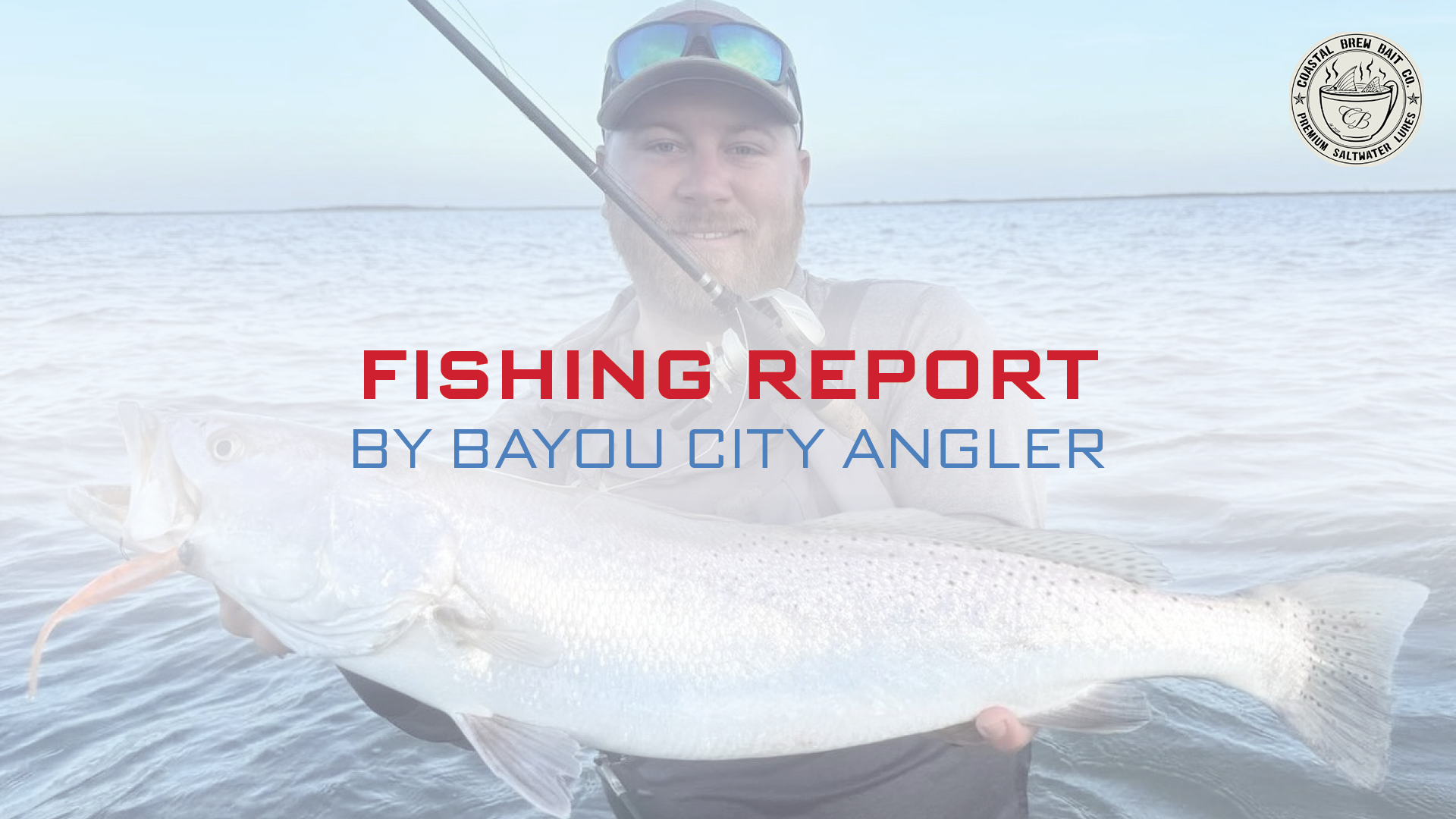 South Texas Fishing Report with Capt. Colton Blackwell